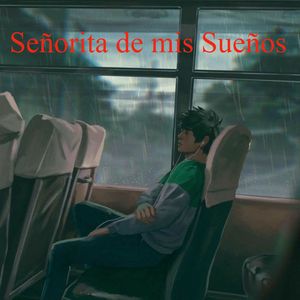 Señorita de mis Sueños
