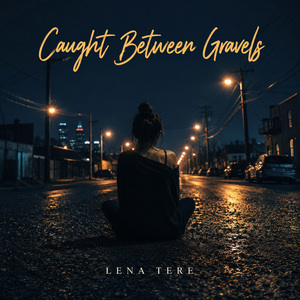 Caught Between Gravels