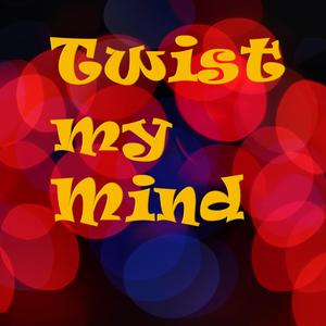 Twist My Mind (Remix) (Remix)