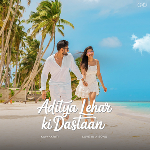 Aditya Lehar Ki Dastaan