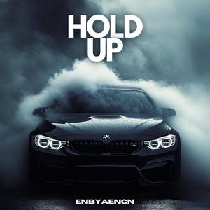 Hold Up