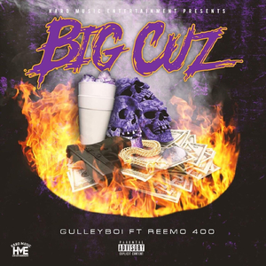 Big Cuz (feat. Reemo 400)