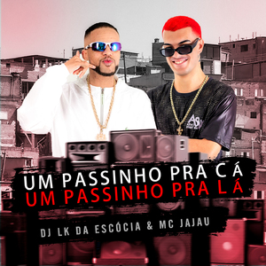 UM PASSINHO PRA CÁ UM PASSINHO PRA LÁ