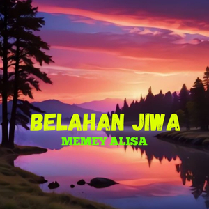 BELAHAN JIWA