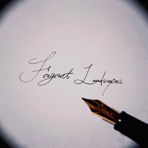 Fragrant Landscapes