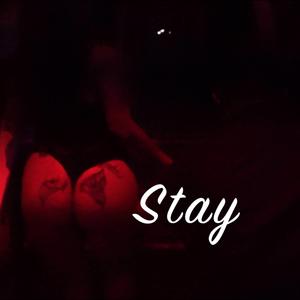 Stay
