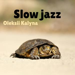 Slow jazz
