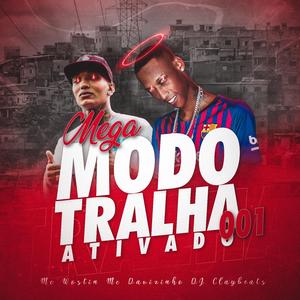 MEGA MODO TRALHA ATIVADO 001