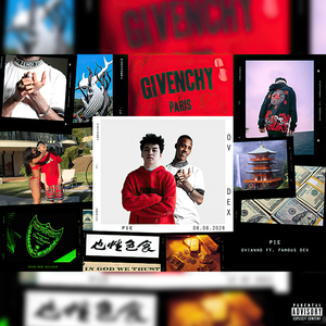 Pie (feat. Famous Dex)