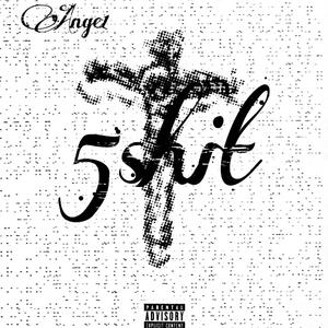 5shit (feat. NEWROXK)