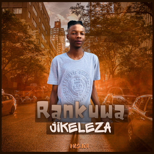 Rankuwa Jikeleza