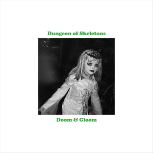 Doom & Gloom