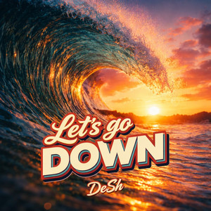 Let's Go Down