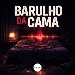BARULHO DA CAMA