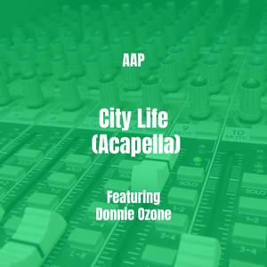 City Life (Acapella)