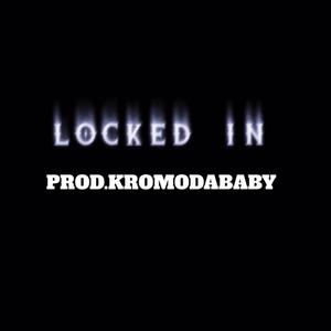 LOCKED IN