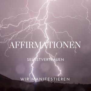 Affirmationen Selbstvertrauen