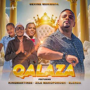Qalaza (feat. KingMartin88, Zile Makoporosh & Slenda)