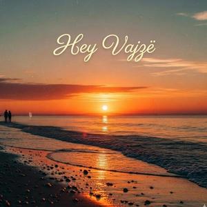 Hej Vajzë