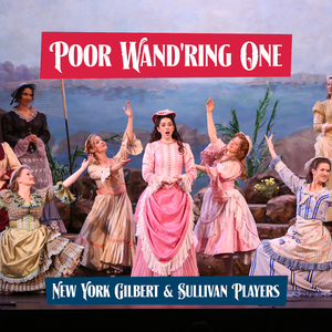 The Pirates Of Penzance - Poor Wand'ring One