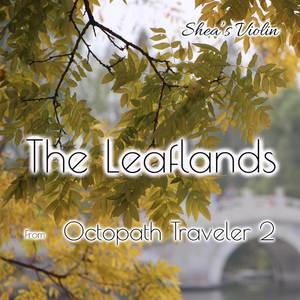 The Leaflands (From: "Octopath Traveler 2")