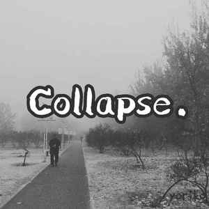 Collapse.