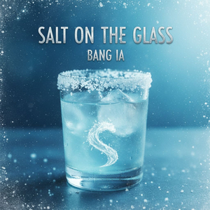 Salt on the Glass
