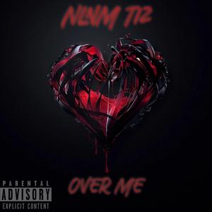 Over Me