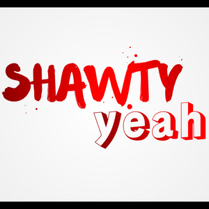 Shawty Yeah