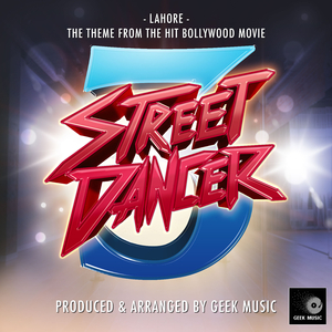 Lahore (From ''Street Dancer 3D'')