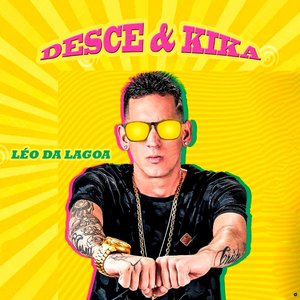Desce & Kika