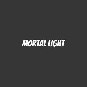 Mortal Light