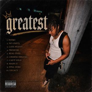 Greatest (feat. Luhh Chuckyy)