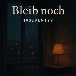 Bleib noch