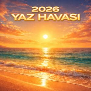 2026 YAZ HAVASI