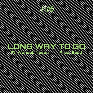 Long Way to Go