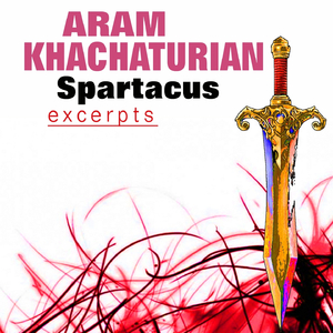Spartacus, Suite No. 2: I. Adagio of Spartacus and Phrygia