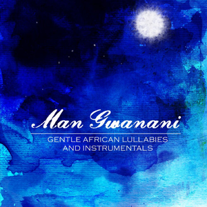 Mangwanani (Lullaby)
