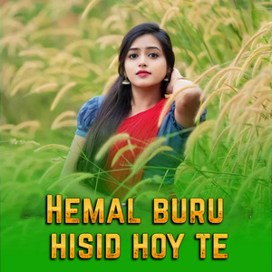 Hemal buru hisid hoy te
