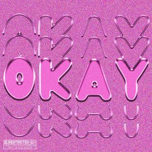 OKAY (feat. Jezemad, Kid Dava & iFunez)
