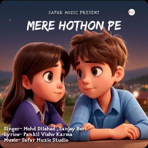 Mere Hothon Pe
