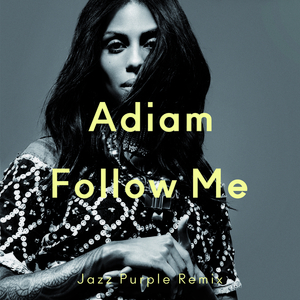 Follow Me (Jazz Purple Remix)