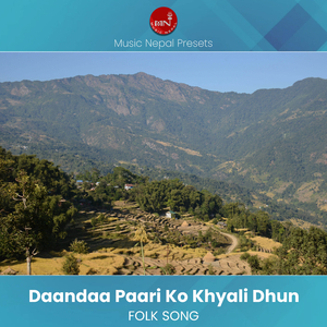 Danda Pari Ko Khyali Dhun