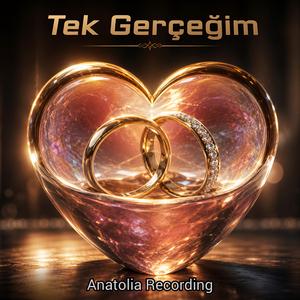 Tek Gerçeğim