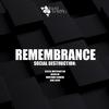 Remembrance - Social Destruction
