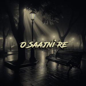 O Saajni Re