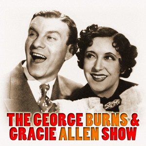 The George Burns & Gracie Allen Show, Pt. 1