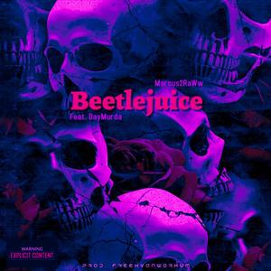 Beetlejuice (feat. DayMurda) (Slowed and Reverb)