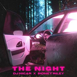 The Night (feat. Sidney Riley)