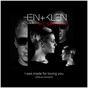 I was made for loving you (African Harvest)